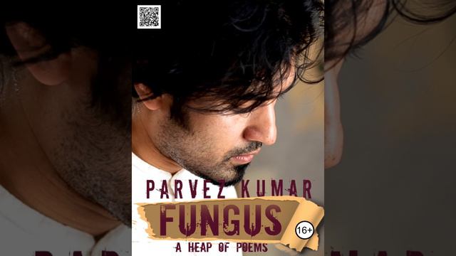 Fungus | Parvez Kumar | #litres  #poems #поэзия