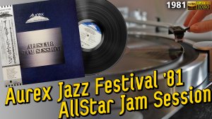 Aurex Jazz Festival Jam Session Jazz Famous, 1981, recorded live in Japan