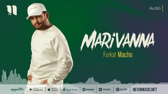 Furkat Macho Marivanna audio смотреть онлайн