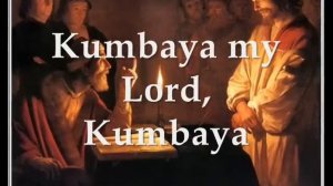 Kumbaya my Lord