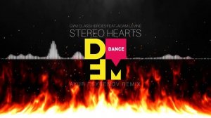 Gym Class Heroes feat. Adam Levine — Stereo hearts (Ayur Tsyrenov DFM remix)