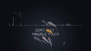 Zero Cult - Invisible Touch