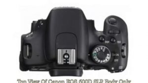 Canon EOS 600D SLR Body Only