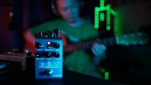 Strymon CLOUDBURST: Гитарный ревер и Оркестр в маленькой коробочке (демо)