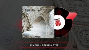 LYMPHA - Break a Step (2024)