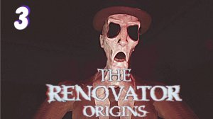 Мутный дед • The Renovator Origins прохождение #3