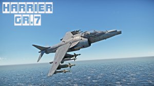Harrier GR.7 | КОГДА ШТУРМОВКА В УДОВОЛЬСТВИЕ
