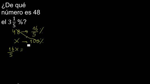 De qué número es 48 el 3 1/5 % porcentajes ejemplo смотреть онлайн