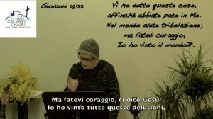 Un minuto nella Parola di Dio. Fatevi coraggio!   (Giovanni 16:33)