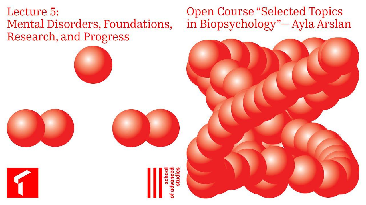 Selected Topics in Biopsychology — Open Course, Lecture 5 | SAS Online |