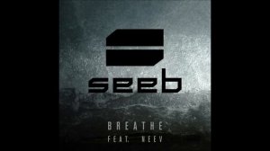 Seeb - Breathe (Arnis Remix)