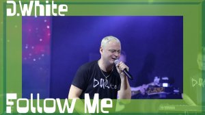 D.White - Follow Me (LIVE, 2023). NEW Italo Disco, Euro Disco, Best music of 80s and 90s