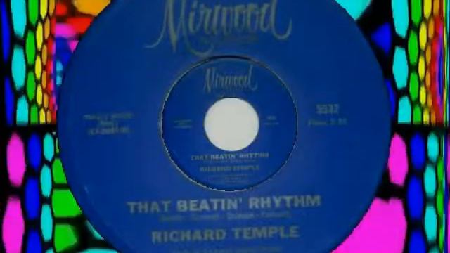 RICHARD TEMPLE THAT BEATIN' RHYTHM MIRWOOD смотреть онлайн