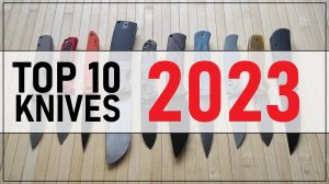 ✅ TOP 10 Ножей за 2023 год от NasHorn