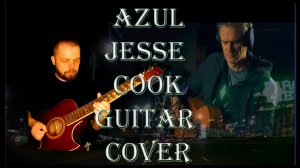 Azul - Jesse Cook guitar cover