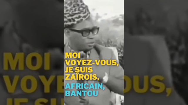 A-t'il raison ? Mobutu Sese Seko Kuku Ngbendu waZa Banga a aussi ajouté que..(dans les commentaires