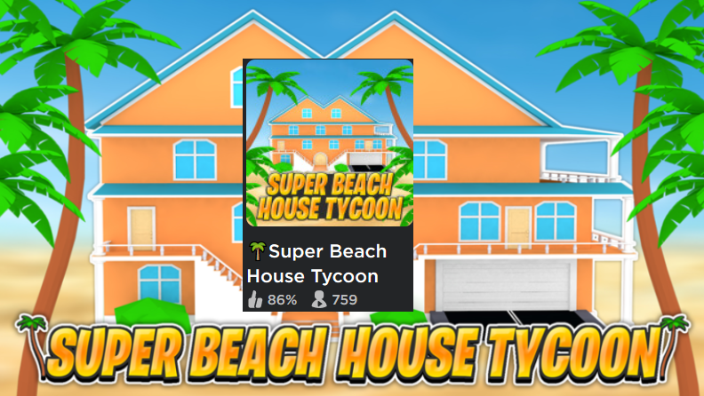 ?Super Beach House Tycoon Roblox Супер Магнат Пляжного Дома Роблокс. Полное прохождение! zang_nik555