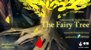 The Fairy Tree - Interactive 3D Sound Experience (binaural - wear earphones)