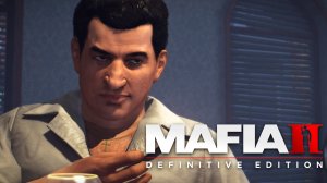 ДЖО В СДЕЛКУ НЕ ВХОДИЛ /// MAFIA II: DEFINITIVE EDITION #10