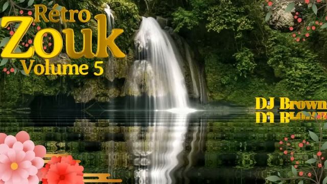 Zouk Rétro Volume 5 смотреть онлайн