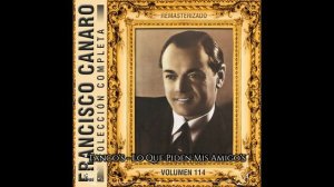 Mario Alonso Y Alberto Arenas (con Orquesta Francisco Canaro) - El Chino Pantaleón