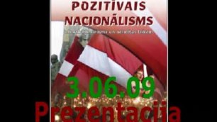 Райвис Дзинтарс "Позитивный национализм"
