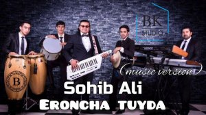 Sohib Ali - Eroncha sho´x partiya