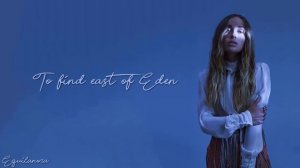 Zella Day - East Of Eden (Lyrics)