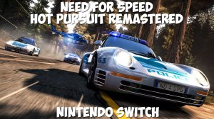 Играю в NFS Hot Pursuit Remastered на Nintendo Switch (Gameplay)