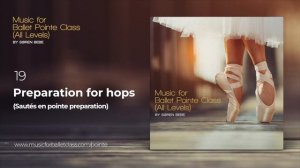 Mazurka // Preparation for hops (Sautés en pointe preparation) // Music for Ballet Pointe Class