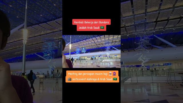 СЕЗОН ХАДЖА И СПОРТИВНОЕ МЕРОПРИЯТИЕ В ДЖЕДДЕ САУДОВСКАЯ АРАВИЯ - АРИЯ ПРАДАНА БУДИАРТО