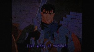 Tour - Wake Up Samurai