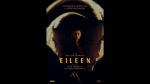 Эйлин/Айлин Русский трейлер