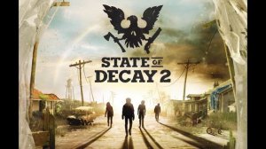 They Keep Coming - State of Decay 2 OST