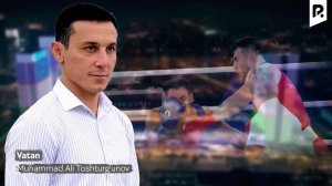 Muhammad Ali Toshturg'unov - Vatan | Мухаммад Али Тоштургунов - Ватан