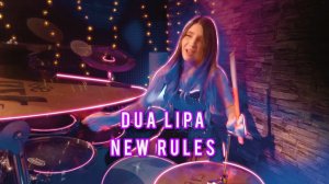 DUA LIPA - NEW RULES - DRUM COVER - ALENA KAUFMAN