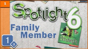 Spotlight 6. Module 1a. Audio #1