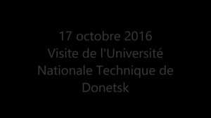 Découverte de Donetsk et de son histoire, et visite de l'Université Nationale Technique - 17/10/2016