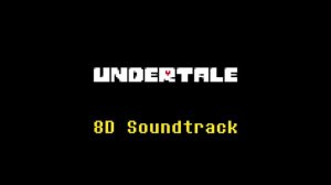 Undertale OST 031 - Waterfall (8D Audio)