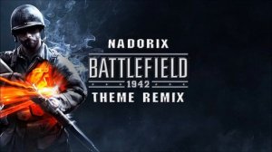 Battlefield 1942 Theme Soundtrack (Remix)