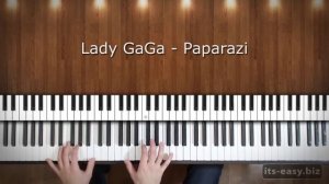 How to Play Lady Gaga - Paparazzi ( piano cover by its-easy.biz ).mp4