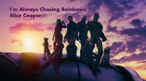 I’m Always Chasing Rainbows – Alice Cooper - Guardians of the Galaxy Vol. 3 Soundtrack