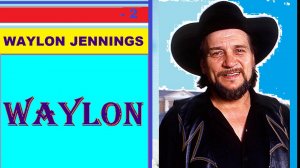 Waylon Jennings - WAYLON -2