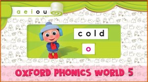 | o | Oxford Phonics World 5 - Letter Combinations. #33