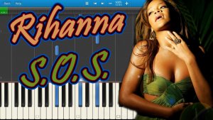 Rihanna - S.O.S. (Rescue Me) [Piano Tutorial] Synthesia