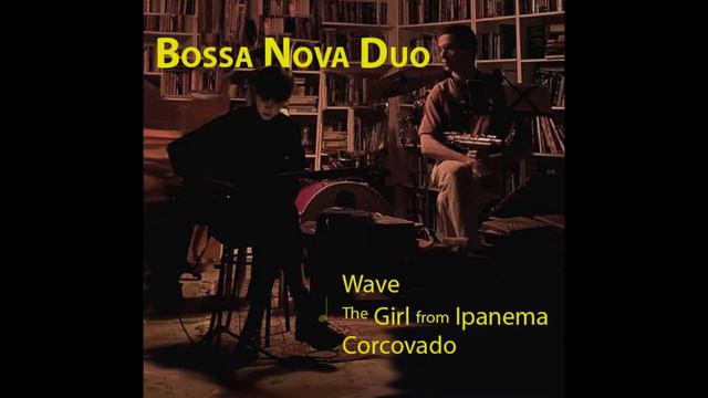 Bossa nova duo (flute and guitar) - The Girl from Ipanema (Antônio Carlos Jobim) смотреть онлайн