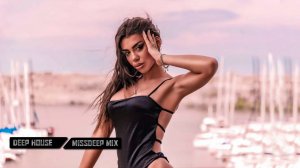Music Mix 2022 Deep House Remixes of Popular Songs Best Music Mix By Miss Deep MiX #2