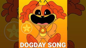DogDay Song (Poppy Playtime Chapter 3 Deep Sleep)