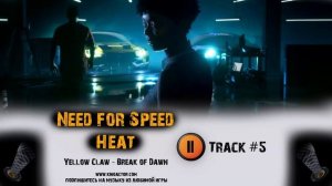 NEED FOR SPEED HEAT игра МУЗЫКА OST 5 Yellow Claw   Break of Dawn Жажда скорости Жара Онлайн Игры