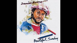 Daniel Boone-Beautiful Sunday